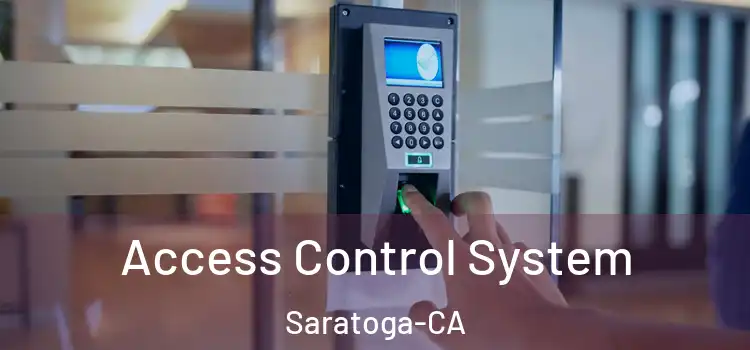  Access Control System Saratoga-CA