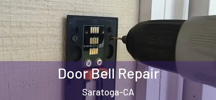  Door Bell Repair Saratoga-CA